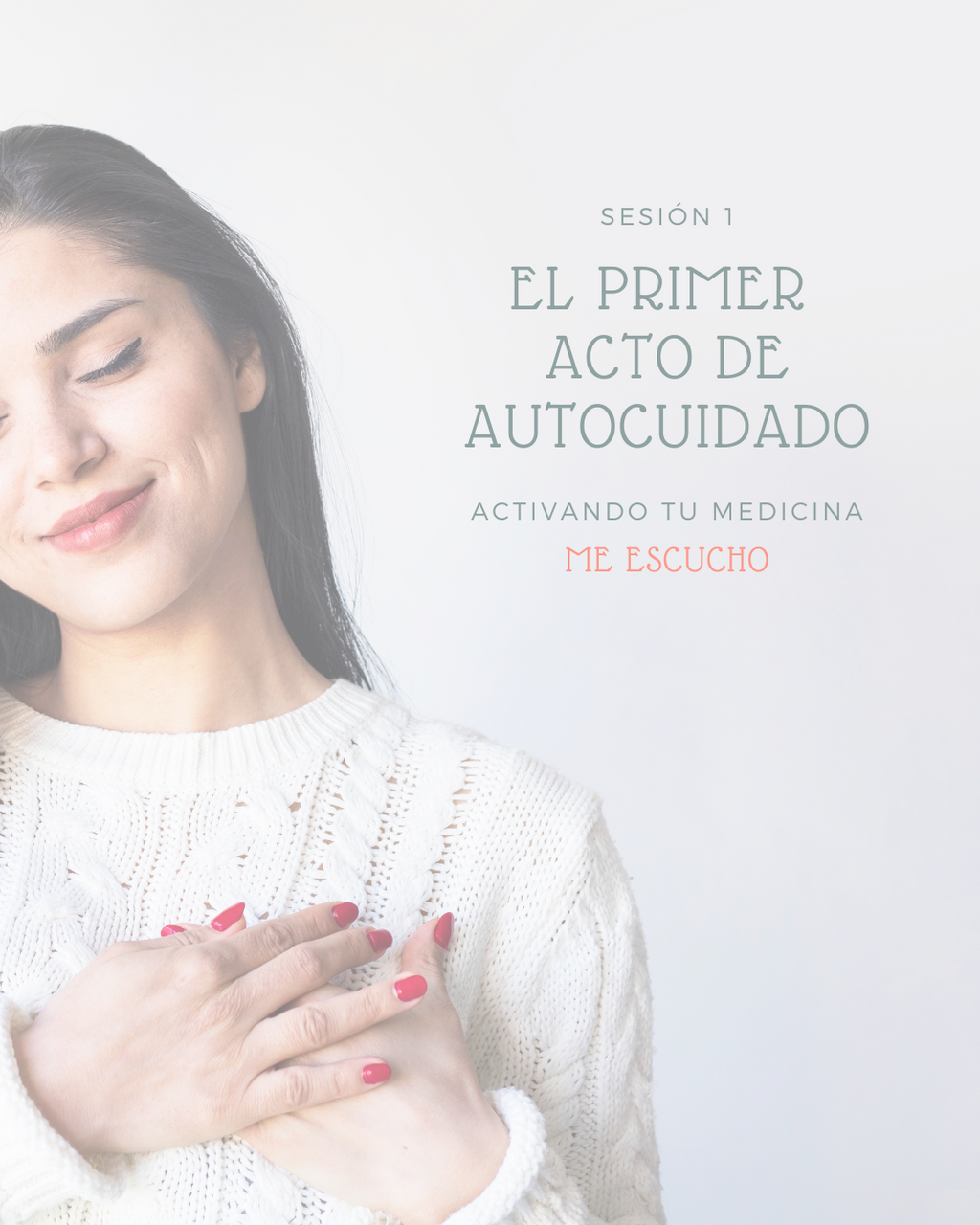 Me Escucho: El Primer Acto de Autocuidado