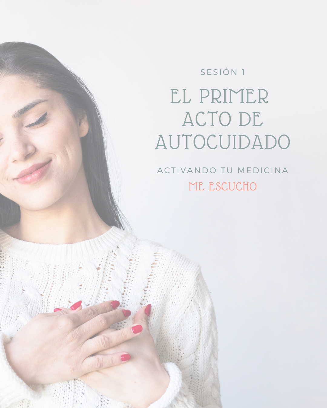 Me Escucho: El Primer Acto de Autocuidado