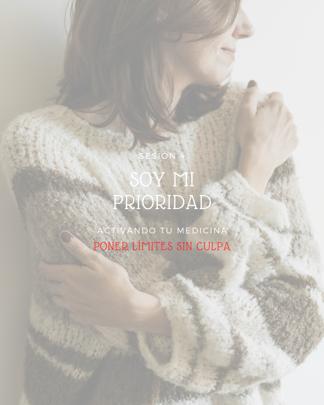 Soy mi Prioridad: Poner Límites sin Culpa